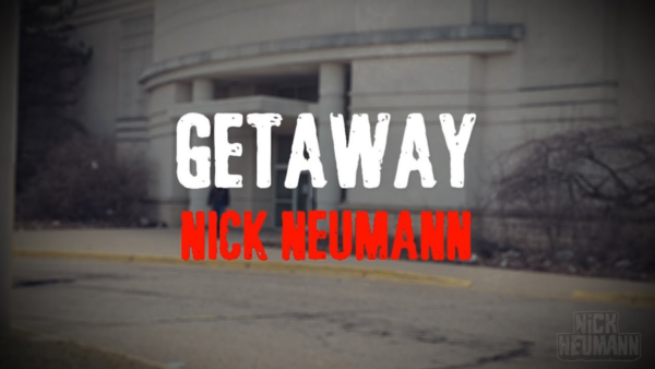 Nick Neumann – Getaway – (Official Lyric Video)