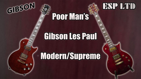 Is the ESP EC-1000T/CTM Series an Alternative to Gibson Les Paul Modern & Supreme?