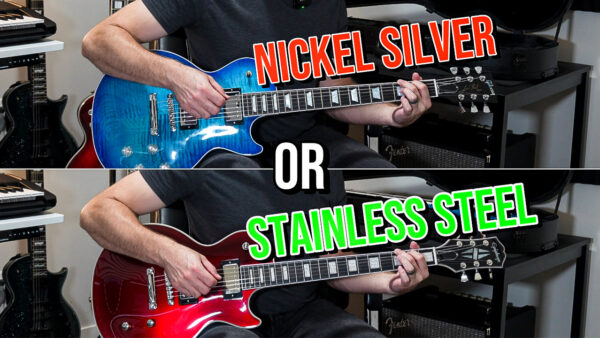 Stainless Steel Frets vs Nickel Silver: Which Should You Actually Buy?